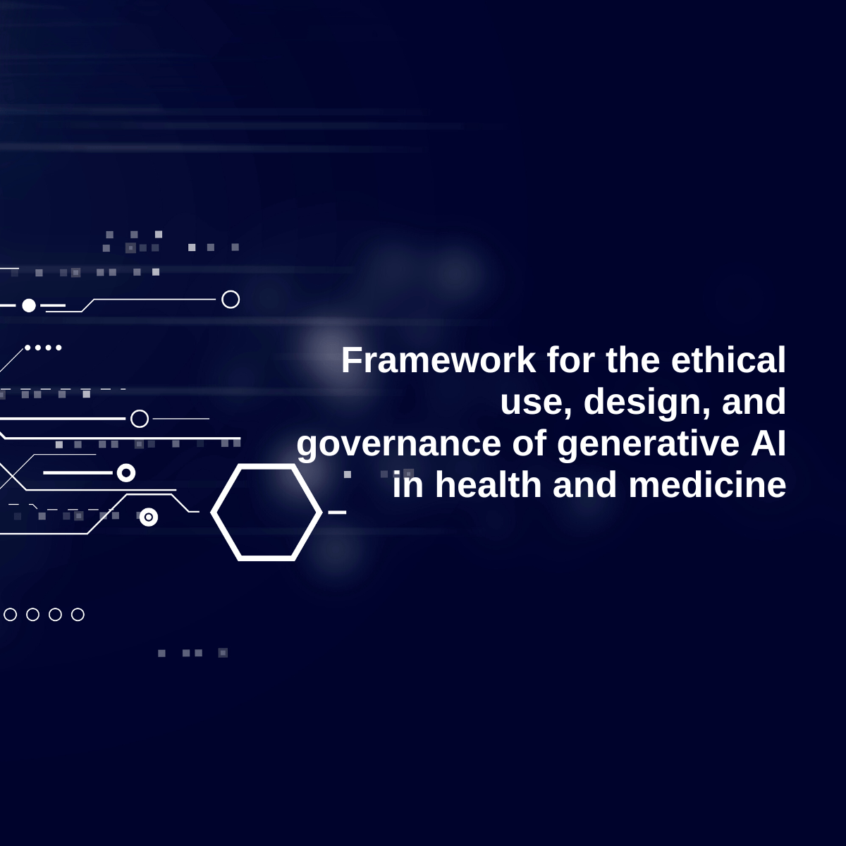 Framework for the ethical use, design, and governance of generative AI in health and medicine